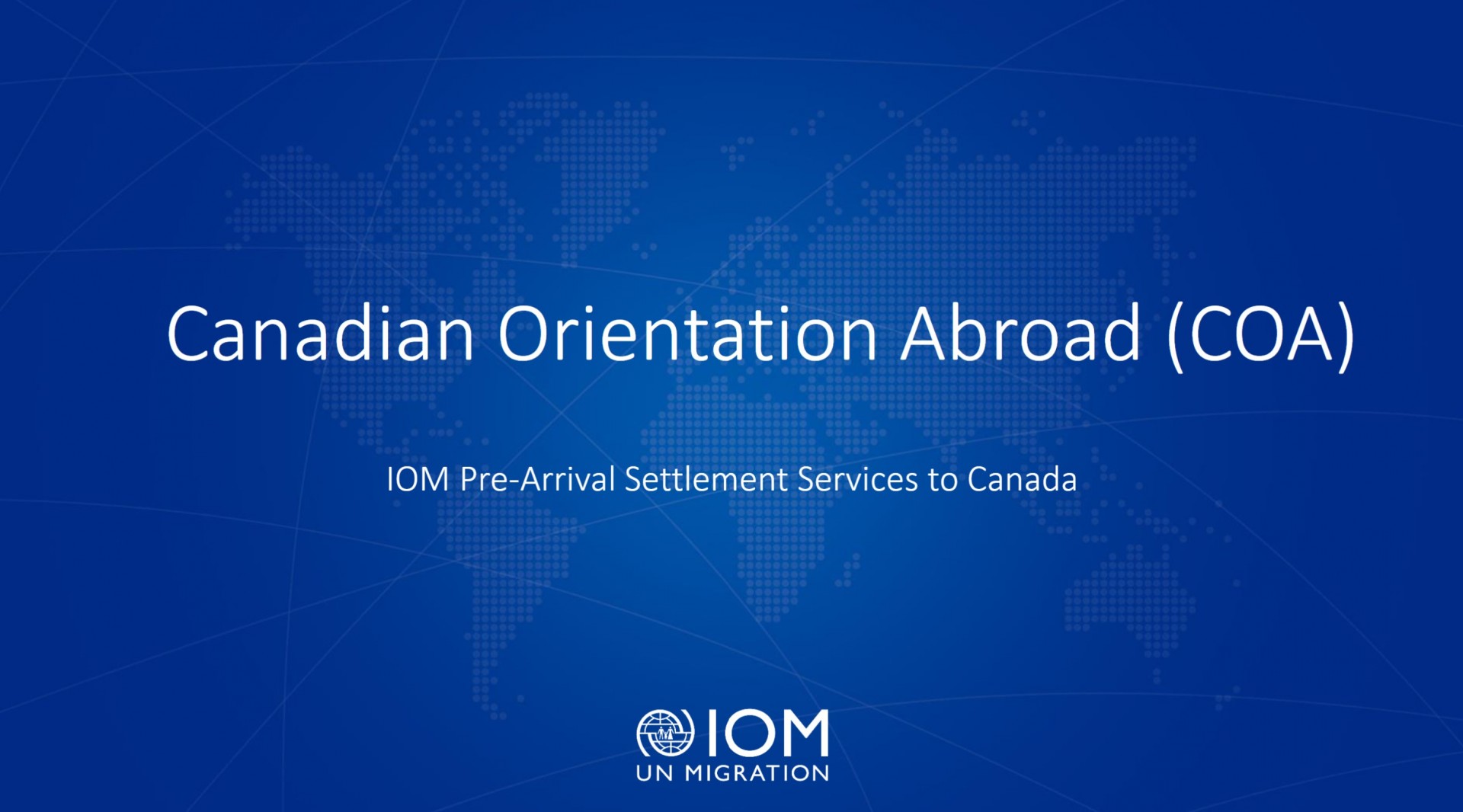 Overview of the Canadian Orientation Abroad Program – Ottawa, 9 June 2020